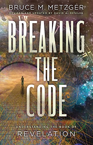 Breaking the Code Revised Edition: Understanding the Book of Revelation (Breaking the Code)