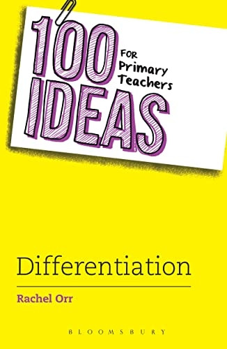 100 Ideas for Primary Teachers: Differentiation - 100 Ideas for Teachers