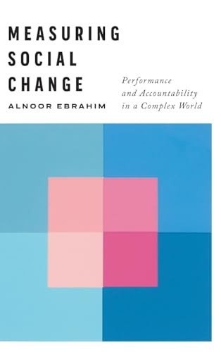 Measuring Social Change: Performance and Accountability in a Complex World
