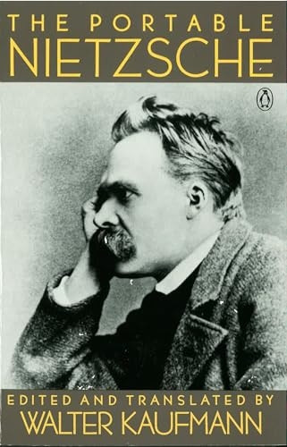 The Portable Nietzsche (Viking Portable Library)