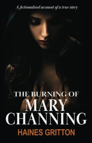 The Burning of Mary Channing
