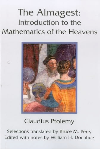 The Almagest: Introduction to the Mathematics of the Heavens