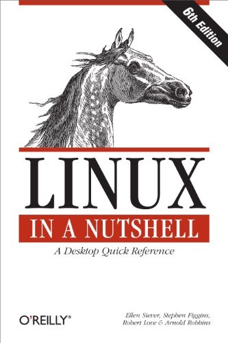 Linux in a Nutshell (In a Nutshell (O'Reilly))