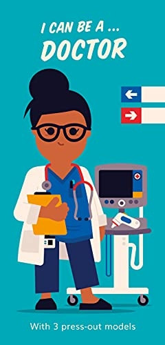I Can Be A ... Doctor [Board book]