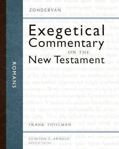Romans (Zondervan Exegetical Commentary on the New Testament)