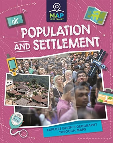 Map Your Planet: Population -  and Settlement