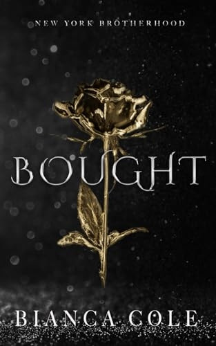Bought: A Dark Mafia Romance
