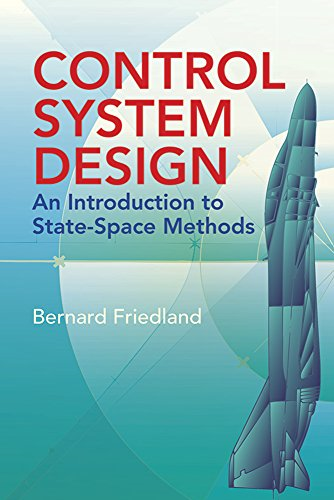 Control System Design: an Introduction to State-Space Methods