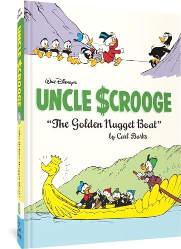 Walt Disney's Uncle Scrooge the Golden Nugget Boat: The Complete Carl Barks Disney Library Vol. 26 (Complete Carl Barks Disney Library)