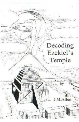 Decoding Ezekiel's Temple