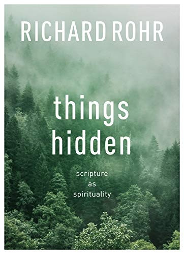 Things Hidden: Scripture as Spirituality