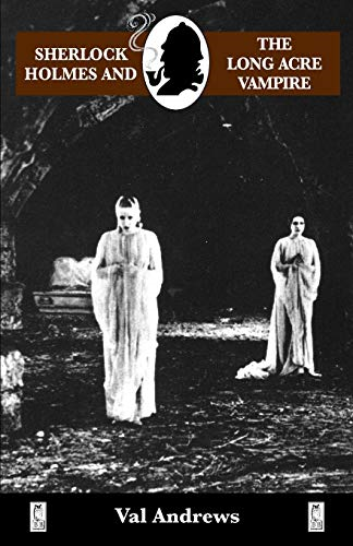 Sherlock Holmes and the Longacre Vampire (Adventures of Sherlock Holmes)
