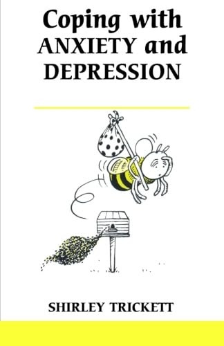 Coping with Anxiety and Depression (Overcoming Common Problems)