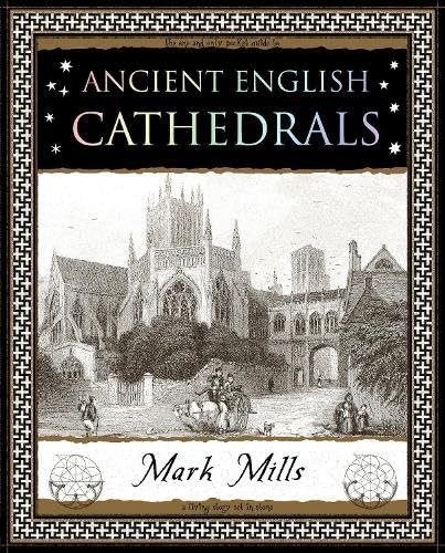 Ancient English Cathedrals (Wooden Books Gift Book)