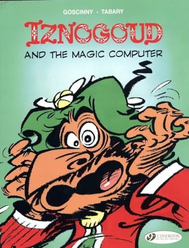 Iznogoud Vol.4: Iznogoud and the Magic Computer