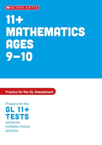 11+ Maths Practice and  Test for the GL Assessment  Ages 09-10 (Pass Your  11+)