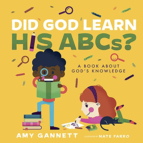 Did God Learn His ABCs? [Board book]