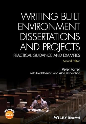 Writing Built Environment Dissertations and Projects: Practical Guidance and Examples
