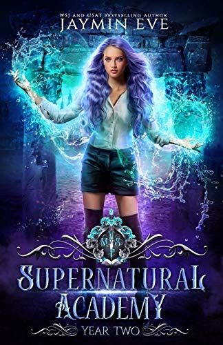 Supernatural Academy: Year Two (Supernatural Academy)