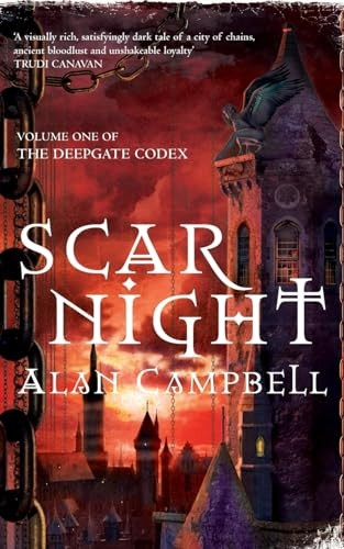 Scar Night (Deepgate Codex Trilogy): Bk. 1
