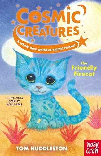 Cosmic Creatures: The Friendly Firecat (Cosmic Creatures)
