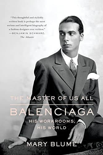 Master of Us All, The: Balenciaga, His Workrooms, His World