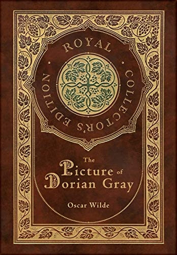The Picture of Dorian Gray -  (Royal Collector's Edition) -  (Case Laminate Hardcover  - with Jacket)