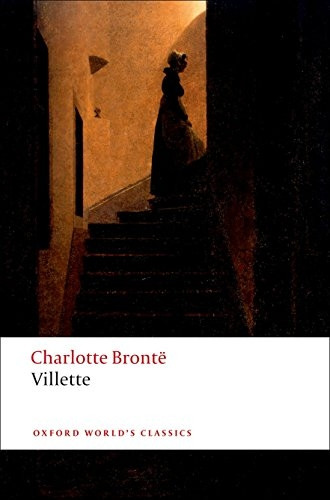 Villette (Oxford World's Classics)