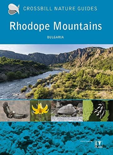 Rhodope Mountains: Bulgaria (Crossbill Guides)