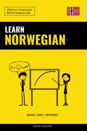 Learn Norwegian - Quick / Easy / Efficient: 2000 Key Vocabularies