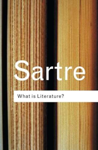 What Is Literature? (Routledge Classics) (Routledge Classics)