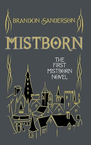 The Final Empire: Collector's Tenth Anniversary Limited Edition (Mistborn 1)