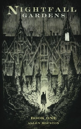Nightfall Gardens (Nightfall Gardens)