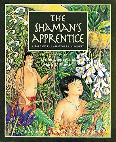 The Shaman's Apprentice: A Tale of the Amazon Rain Forest (Reading Rainbow Book)