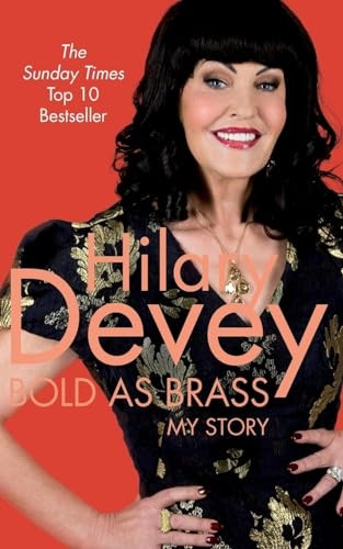 Bold As Brass: My Story