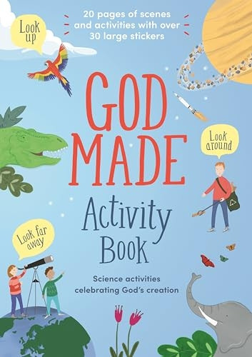 God Made Activity Book: Science Activities Celebrating God's Creation