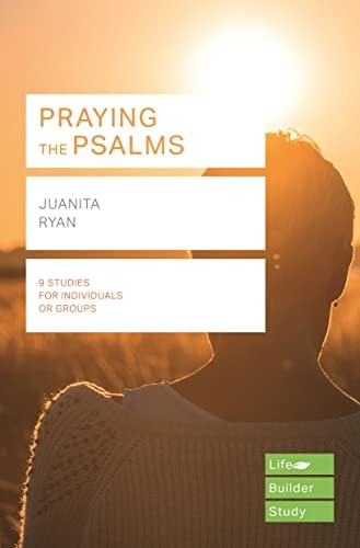 Praying the Psalms (Lifebuilder Study Guides) (Lifebuilder Study Guides)