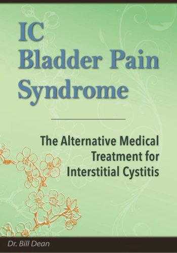 IC Bladder Pain Syndrome: The Alternative Medical Treatment for Interstitial Cystitis