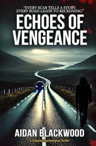 Echoes of Vengeance : Every Scar Tells a Story