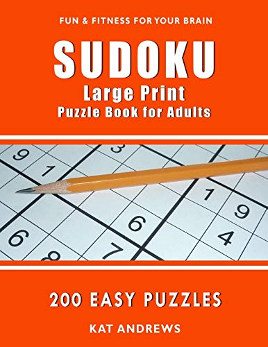 SUDOKU Large Print Puzzle Book for Adults: 200 Easy Puzzles