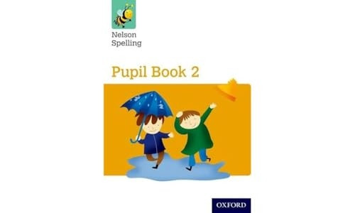 New Nelson Spelling Pupil Book Yellow