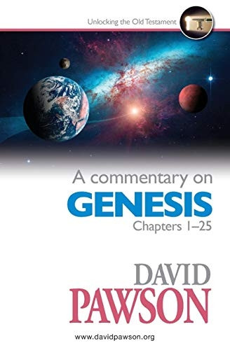 A Commentary on Genesis  - Chapters 1 - 25