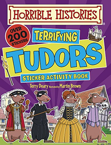 Terrifying Tudors (Horrible Histories Sticker Activity Book)