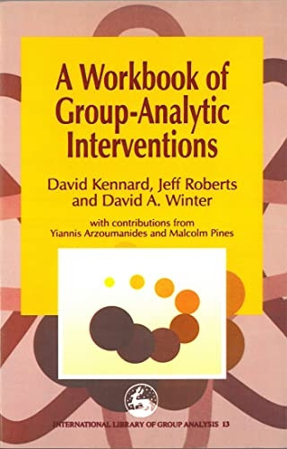 Workbook of Group Analytic Interventions