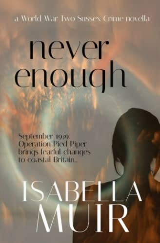 Never Enough