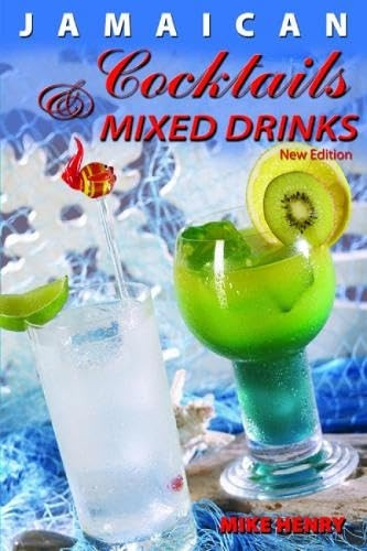 JAMAICAN COCKTAILS AND MIXED DRINKS