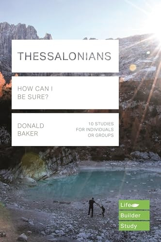 Thessalonians (Lifebuilder Study Guides): How Can I Be sure? (Lifebuilder Study Guides)