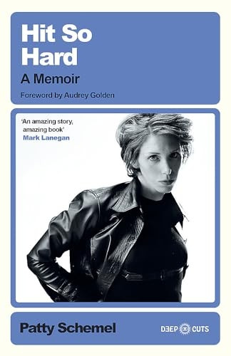 Hit So Hard: A Memoir (Deep Cuts)