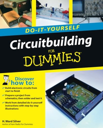Circuitbuilding Do-it-yourself for Dummies (For Dummies)