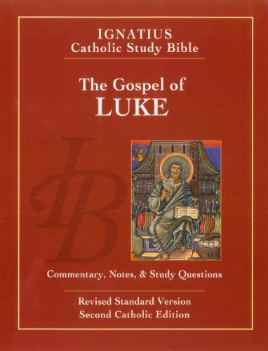 The Gospel of Luke: Commentary, Notes & Study Questions (Ignatius Catholic Study Bible)
